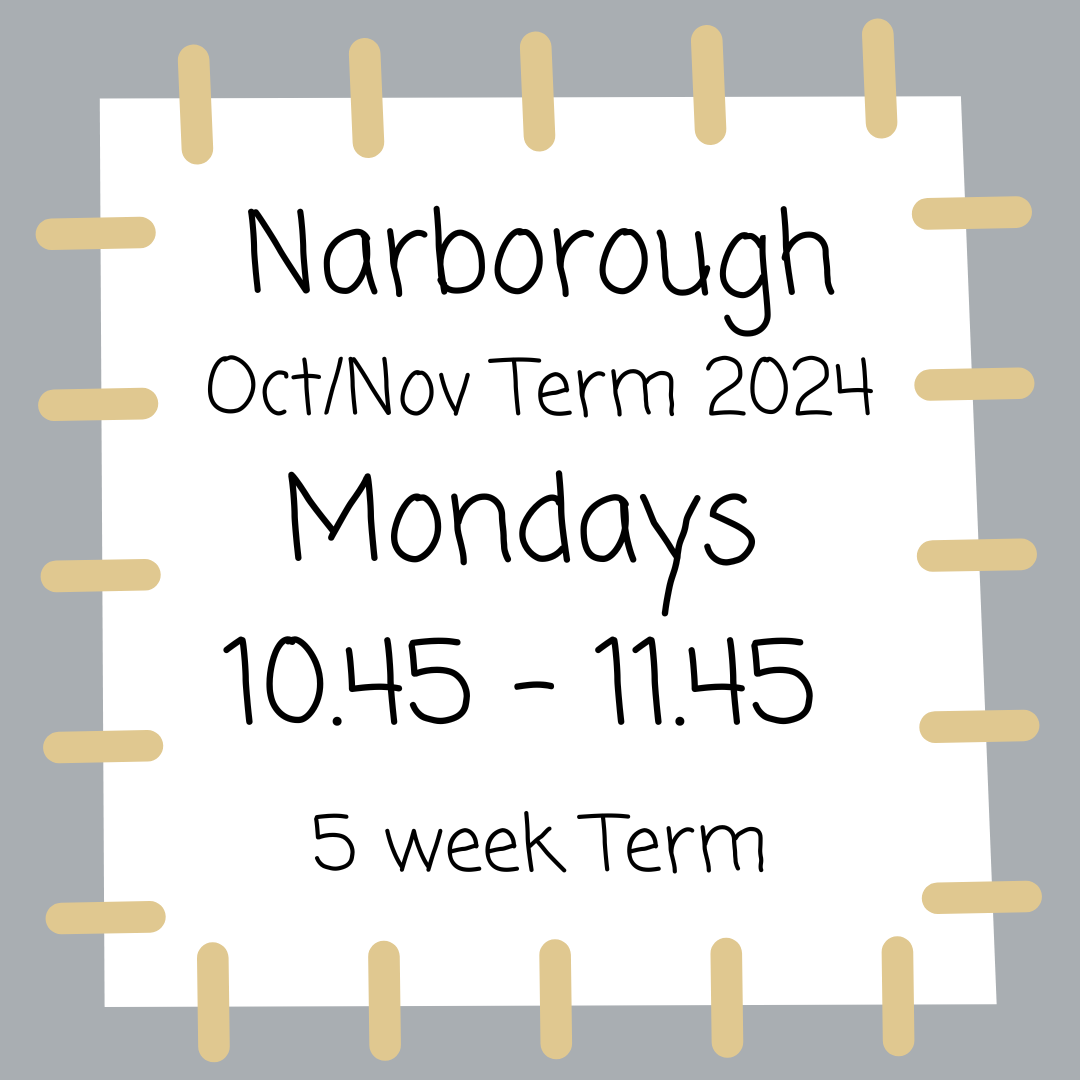 Narborough Mondays 10.45 - 11.45 - Oct/Nov 2024