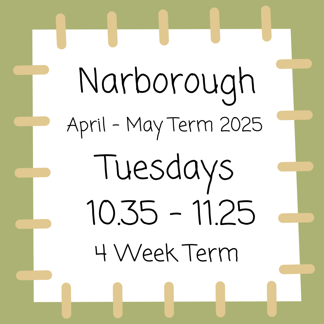 Narborough Tuesdays 10.35 - 11.25 - April - May