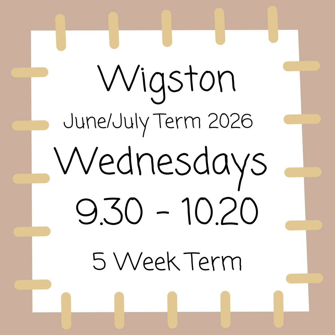 Wigston Wednesdays 9.30 - 10.20 June - July 2026