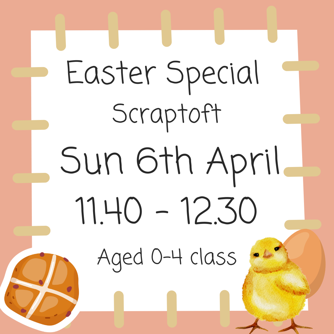 Easter Special - Scraptoft Sunday 6th April 11.40 - 12.30