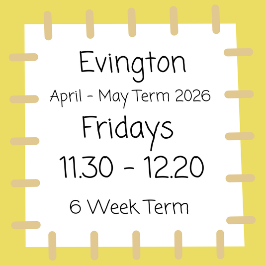 Evington Fridays 11.30 - 12.20 April - May