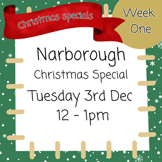 Christmas Special Narborough Tuesday 3rd Dec 12 - 1pm