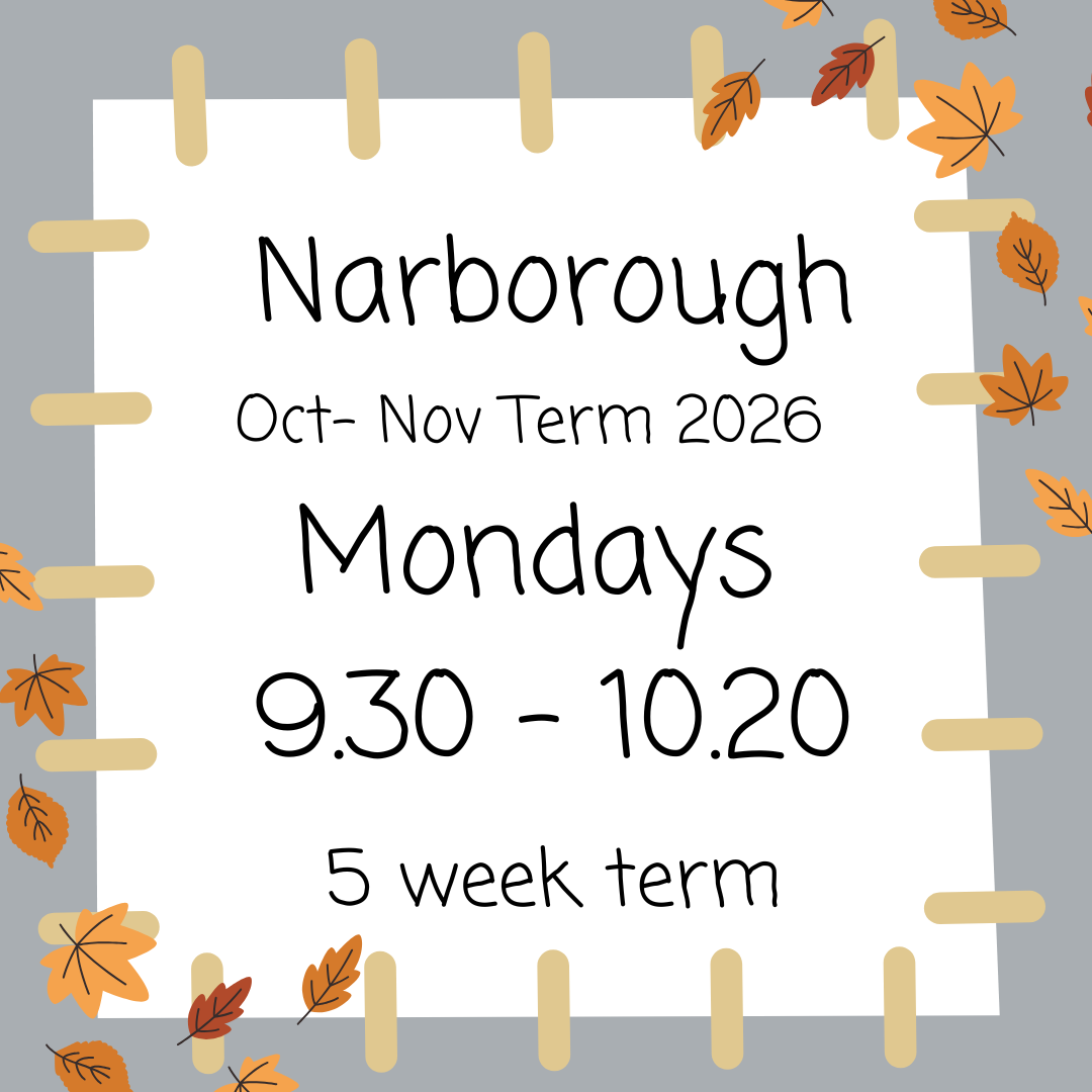 Narborough Mondays 9.30 - 10.20  Oct - Nov 2026