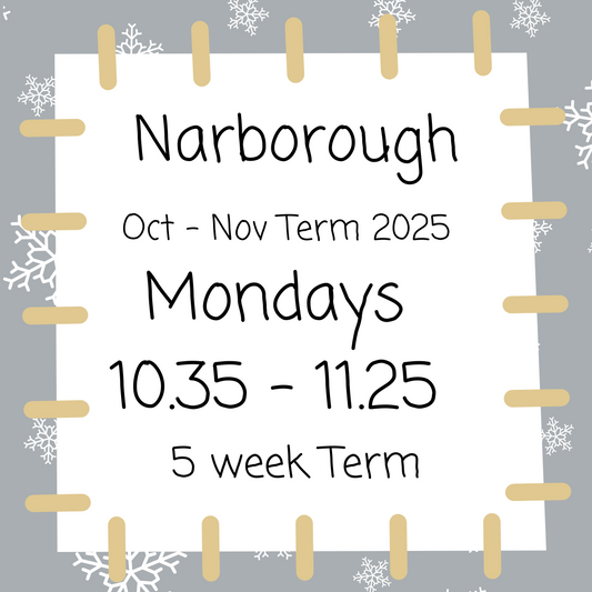 Narborough Mondays 10.35 - 11.25 - Oct - Nov Term 2025