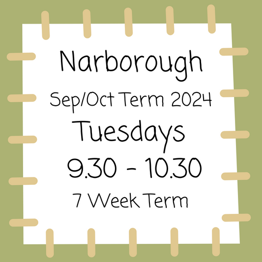 Narborough Tuesdays 9.30 - 10.30 - Sep/Oct Term