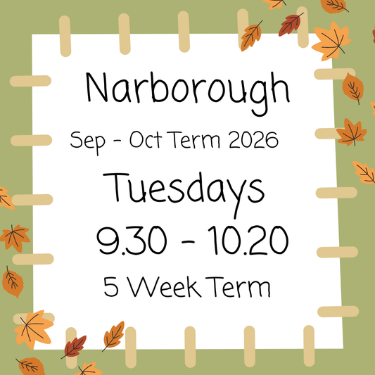 Narborough Tuesdays 9.30 - 10.20 September - October