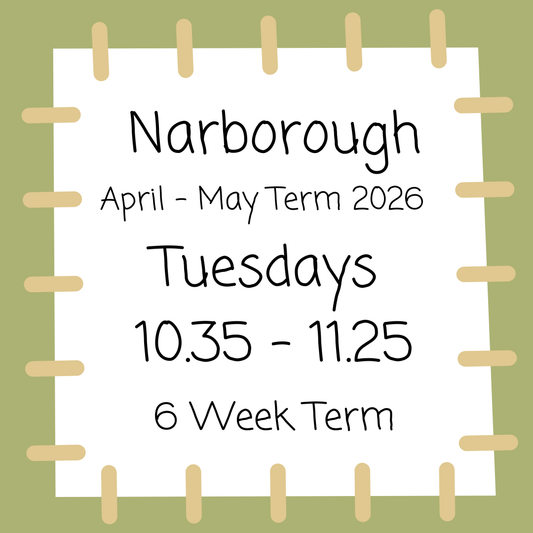 Narborough Tuesdays 10.35 - 11.25  April - May
