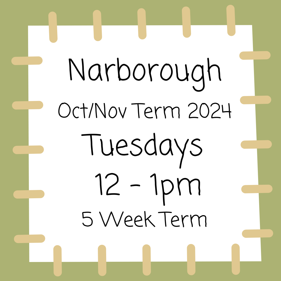 Narborough Tuesdays 12 - 1pm - Oct/Nov Term