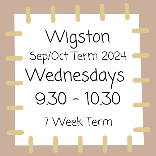 Wigston Wednesdays 9.30 - 10.30 - Sep/Oct