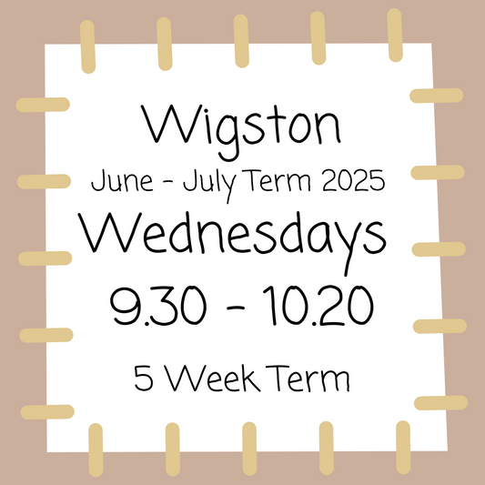Wigston Wednesdays 9.30 - 10.20 June - July