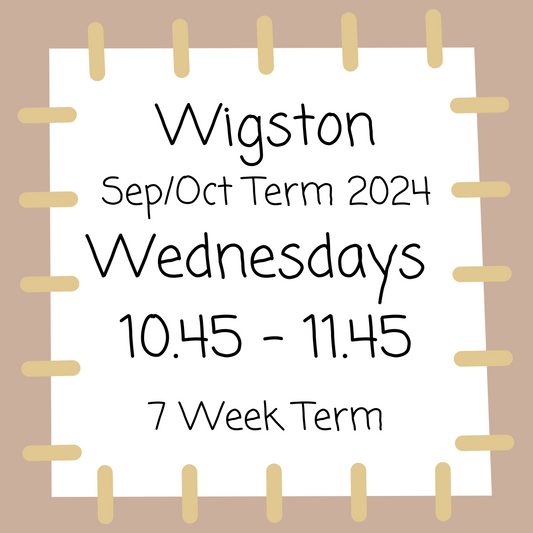 Wigston Wednesdays 10.45 - 11.45 - Sep/Oct