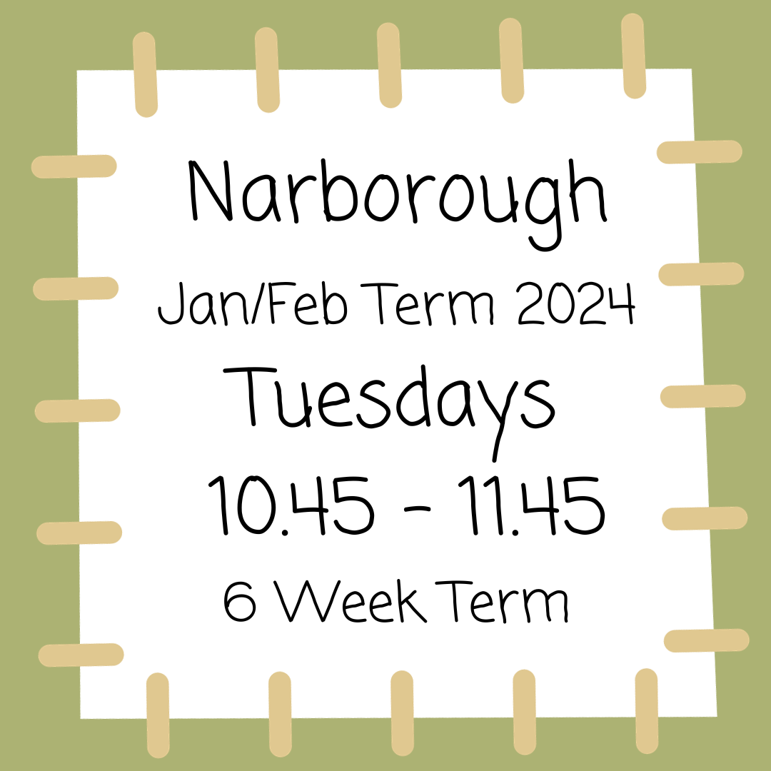 Narborough Tuesdays 10.45 - 11.45 - Jan/Feb 2024