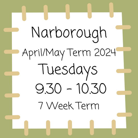 Narborough Tuesdays 9.30 - 10.30 - April/May 2024