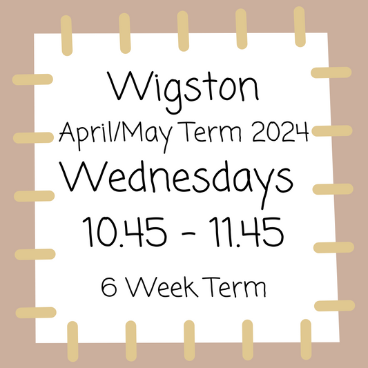 Wigston Wednesdays 10.45 - 11.45 - April/May Term 2024